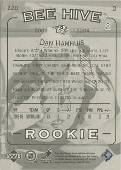 2003-04 Upper Deck Beehive #220 Dan Hamhuis Back