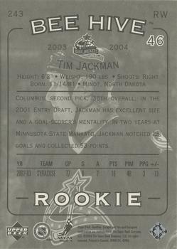 2003-04 Upper Deck Beehive #243 Tim Jackman Back