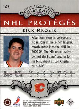 2003-04 Upper Deck Classic Portraits #163 Rick Mrozik Back