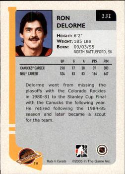 2004-05 In The Game Franchises Canadian #131 Ron Delorme Back