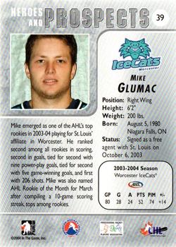 2004-05 In The Game Heroes and Prospects #39 Mike Glumac Back