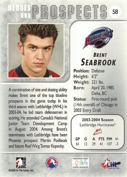 2004-05 In The Game Heroes and Prospects #58 Brent Seabrook Back