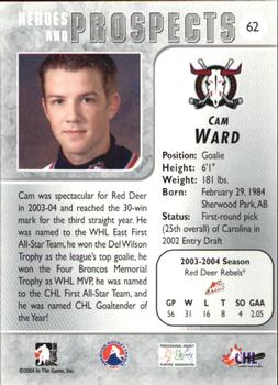 2004-05 In The Game Heroes and Prospects #62 Cam Ward Back