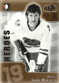 2004-05 In The Game Heroes and Prospects #144 Larry Robinson Front