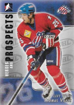 2004-05 In The Game Heroes and Prospects #185 Thomas Vanek Front
