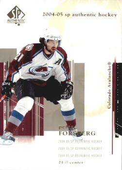 2004-05 SP Authentic #23 Peter Forsberg Front