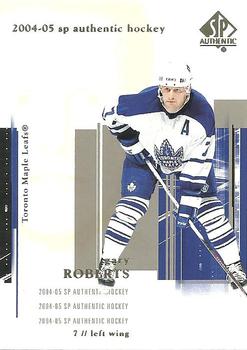 2004-05 SP Authentic #86 Gary Roberts Front