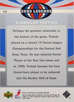 2004-05 Upper Deck All-World Edition #112 Vladislav Tretiak Back