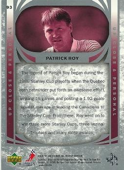 2004-05 Upper Deck All-World Edition #93 Patrick Roy Back