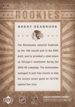 2005-06 Parkhurst #616 Brent Seabrook Back