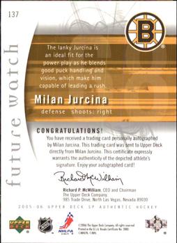 2005-06 SP Authentic #137 Milan Jurcina Back