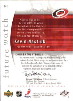 2005-06 SP Authentic #143 Kevin Nastiuk Back