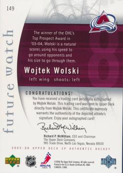 2005-06 SP Authentic #149 Wojtek Wolski Back