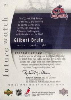 2005-06 SP Authentic #151 Gilbert Brule Back