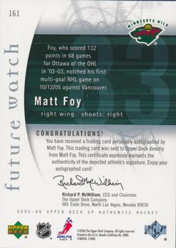 2005-06 SP Authentic #161 Matt Foy Back