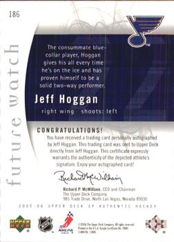 2005-06 SP Authentic #186 Jeff Hoggan Back