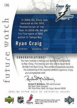 2005-06 SP Authentic #196 Ryan Craig Back