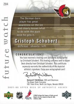 2005-06 SP Authentic #204 Christoph Schubert Back