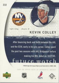 2005-06 SP Authentic #232 Kevin Colley Back