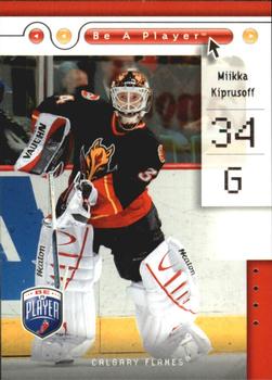 2005-06 Upper Deck Be a Player #13 Miikka Kiprusoff Front