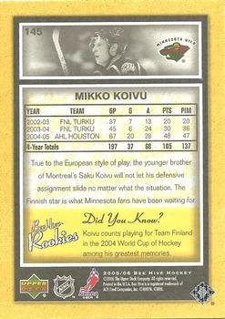 2005-06 Upper Deck Beehive #145 Mikko Koivu Back