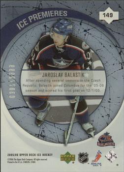 2005-06 Upper Deck Ice #149 Jaroslav Balastik Back