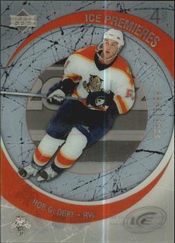 2005-06 Upper Deck Ice #248 Rob Globke Front