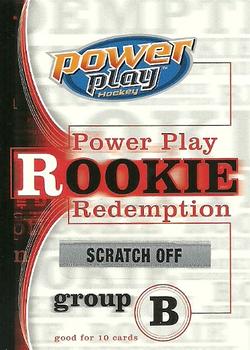 2005-06 Upper Deck Power Play #PPRR-B Rookie Redemption B Front