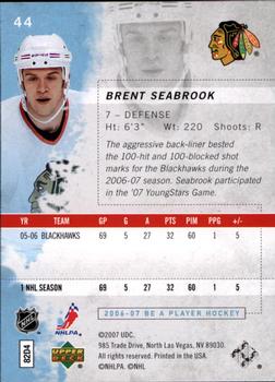 2006-07 Be A Player #44 Brent Seabrook Back