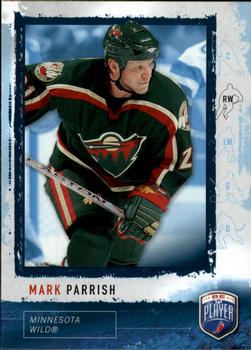 2006-07 Be A Player #69 Mark Parrish Front