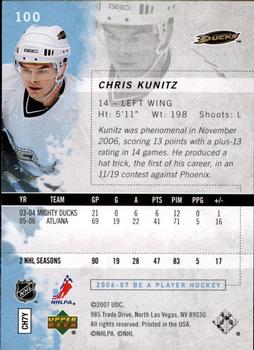 2006-07 Be A Player #100 Chris Kunitz Back