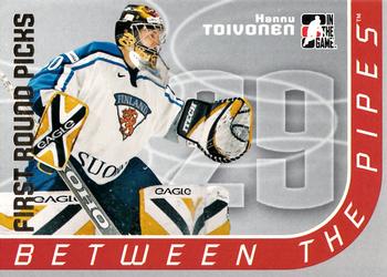 2006-07 In The Game Between The Pipes #109 Hannu Toivonen Front