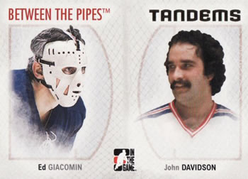 2006-07 In The Game Between The Pipes #140 Ed Giacomin / John Davidson Front