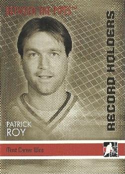 2006-07 In The Game Between The Pipes #143 Patrick Roy Front
