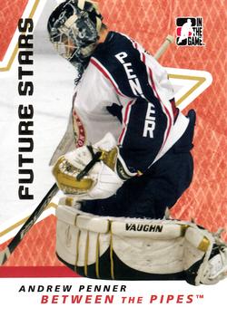 2006-07 In The Game Between The Pipes #2 Andrew Penner Front