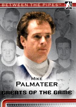 2006-07 In The Game Between The Pipes #97 Mike Palmateer Front
