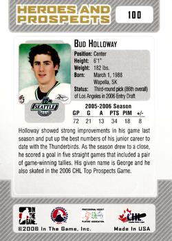 2006-07 In The Game Heroes and Prospects #100 Bud Holloway Back