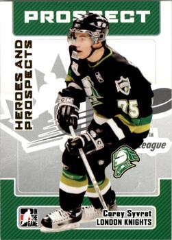 2006-07 In The Game Heroes and Prospects #121 Corey Syvret Front