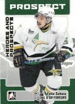 2006-07 In The Game Heroes and Prospects #186 Felix Schutz Front