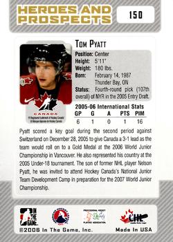 2006-07 In The Game Heroes and Prospects #150 Tom Pyatt Back