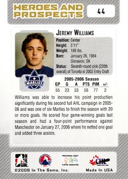 2006-07 In The Game Heroes and Prospects #44 Jeremy Williams Back