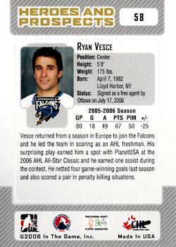 2006-07 In The Game Heroes and Prospects #58 Ryan Vesce Back