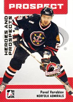 2006-07 In The Game Heroes and Prospects #69 Pavel Vorobiev Front