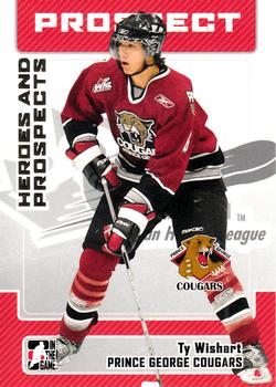 2006-07 In The Game Heroes and Prospects #92 Ty Wishart Front
