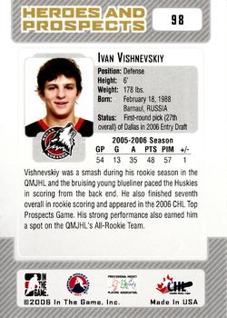 2006-07 In The Game Heroes and Prospects #98 Ivan Vishnevskiy Back