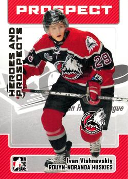 2006-07 In The Game Heroes and Prospects #98 Ivan Vishnevskiy Front