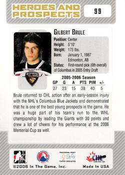 2006-07 In The Game Heroes and Prospects #99 Gilbert Brule Back