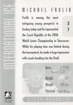 2006-07 In The Game Used International Ice #37 Michael Frolik Back
