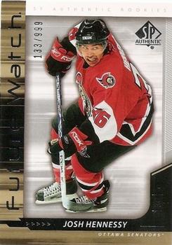 2006-07 SP Authentic #227 Josh Hennessy Front