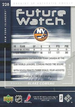 2006-07 SP Authentic #228 Blake Comeau Back